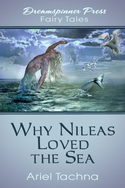 Why Nileas Loved the Sea