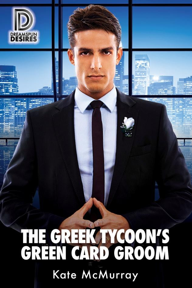 The Greek Tycoon's Green Card Groom by Kate McMurray