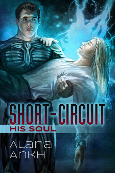 Short-Circuit His Soul