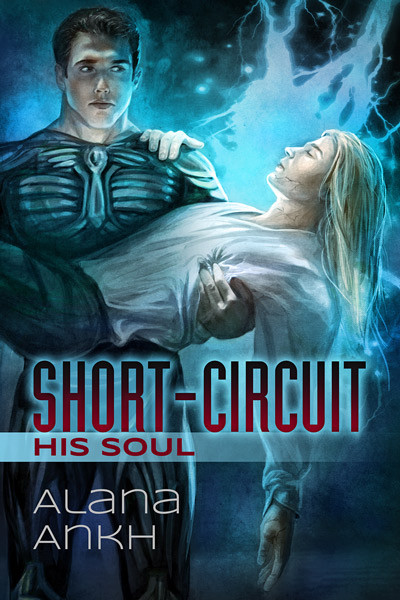 Short-Circuit His Soul