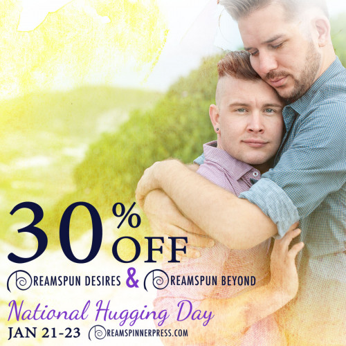 National Hugging Day - 30% off Dreamspun Desires and Beyond Titles